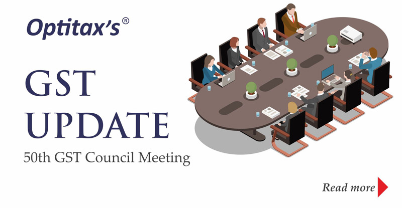 Recommendation of the 50th GST Council